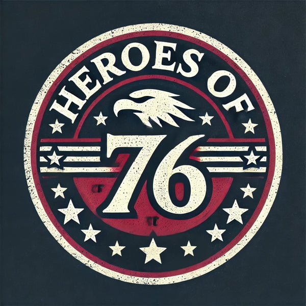 Heroes of '76